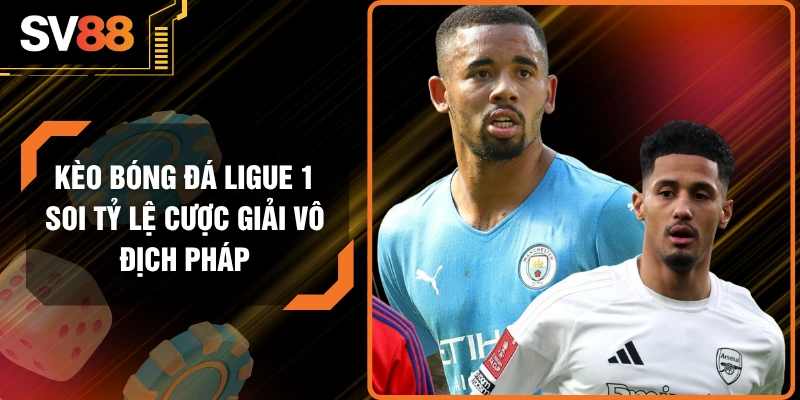 kèo bóng đá Ligue 1